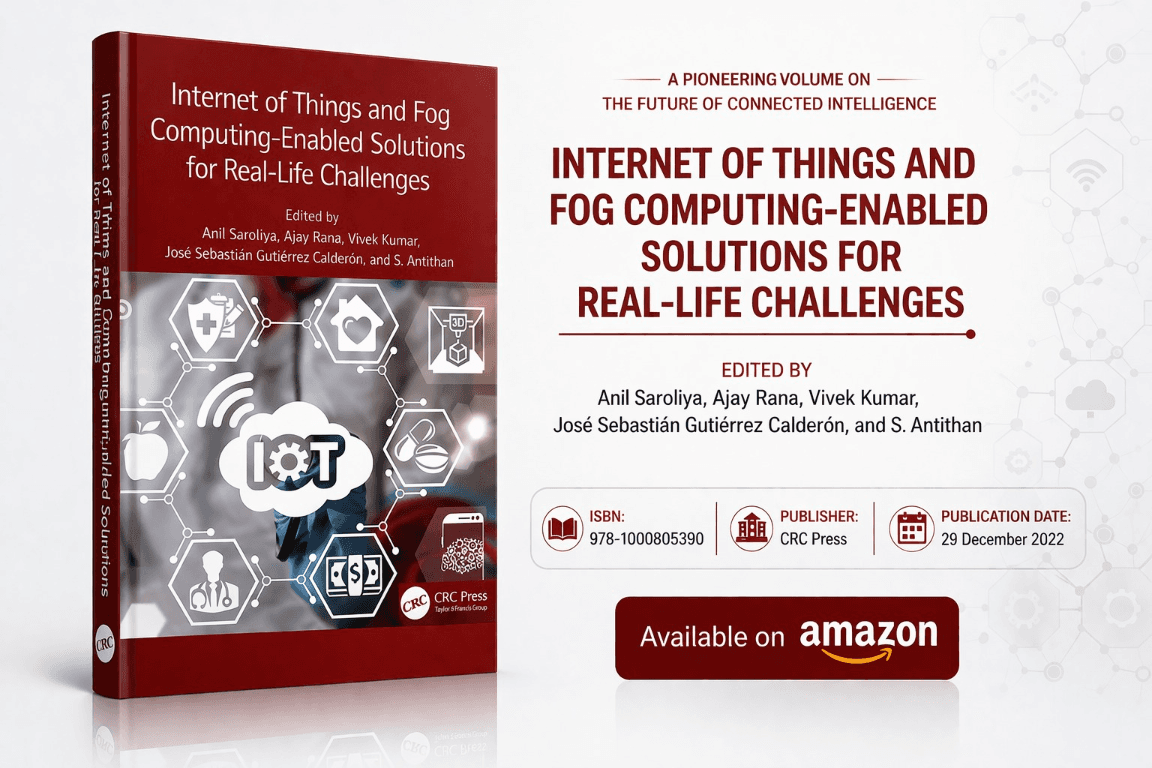 Internet of Things and Fog Computing-Enabled Solutions for Real-Life Challenges