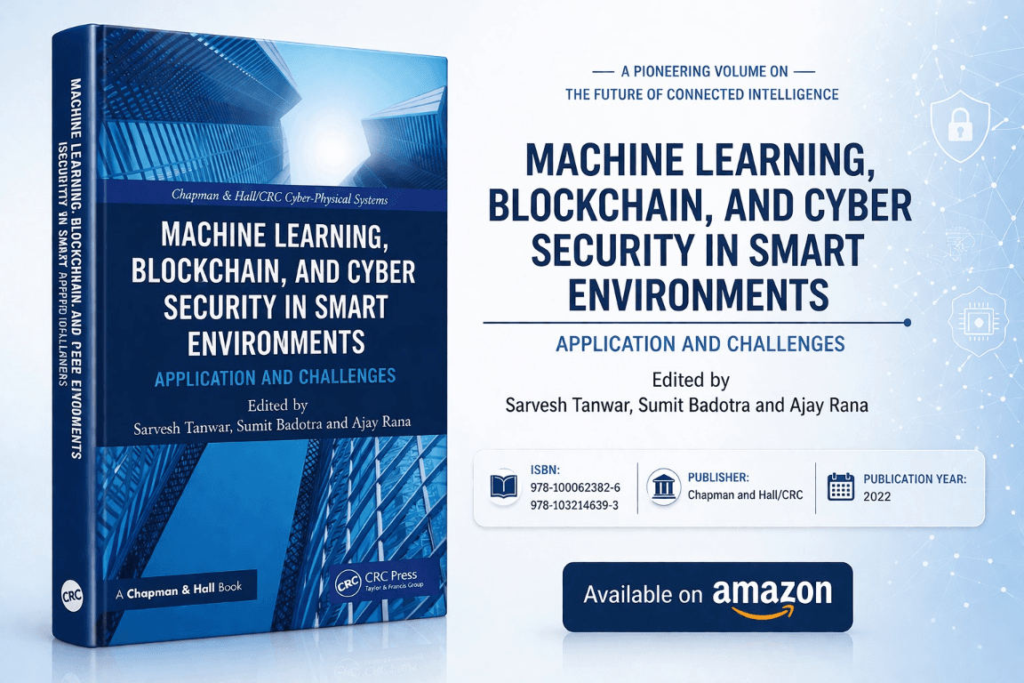 Machine Learning, Blockchain, and Cyber Security in Smart Environments: Applications and Challenges