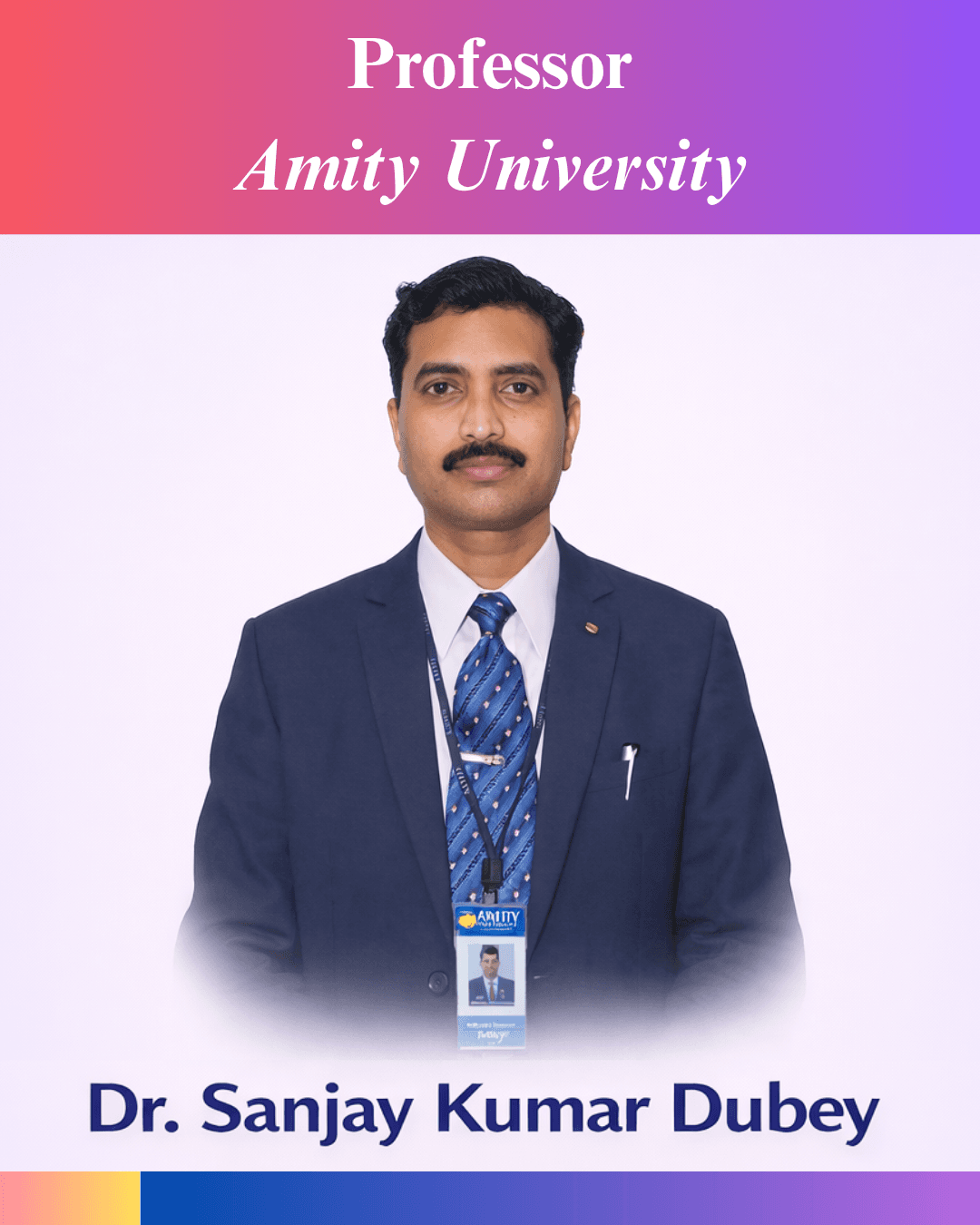 Dr. Sanjay Kumar Dubey