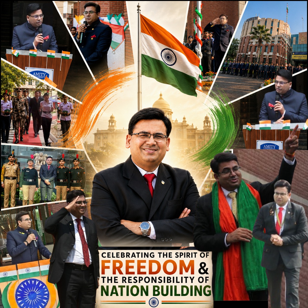 Collage of Dr Ajay Rana celebrating the Spirit of Freedom and Nation Building